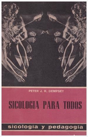SICOLOGÍA PARA TODOS | 9999900122558 | Dempsey, Peter JR | Libros antiguos y de segunda mano con historia
