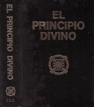 EL PRINCIPIO DIVINO | 9999900122305 | Moon, Myung Sun | Libros antiguos y de segunda mano con historia