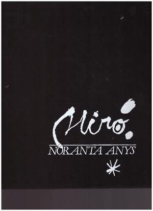 MIRO. Noranta Anys | 9999900124521 | Català i Roca, Francesc | Libros antiguos y de segunda mano con historia