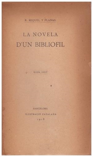 LA NOVELA D'UN BIBLIOFIL | 9999900125245 | Miquel y Planas, R | Libros antiguos y de segunda mano con historia
