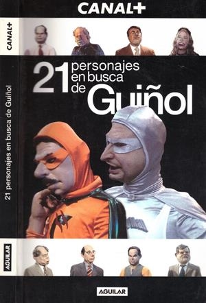 21 PERSONAJES EN BUSCA DEL GUIÑOL | 9999900123241 | Varios Autores | Libros antiguos y de segunda mano con historia