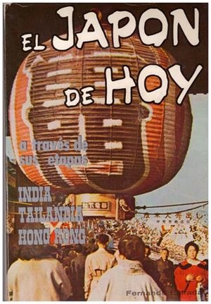 EL JAPON DE HOY | 9999900127492 | Estrada Vidal, F | Libros antiguos y de segunda mano con historia
