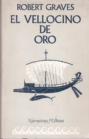EL VELLOCINO DE ORO | 9999900127355 | Graves, Robert | Libros antiguos y de segunda mano con historia