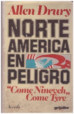 NORTEAMÉRICA EN PELIGRO | 9999900128833 | Drury, Allen | Libros antiguos y de segunda mano con historia