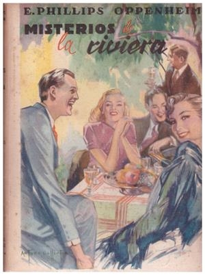 MISTERIOS DE LA RIVIERA | 9999900128390 | Oppenheim, E Phillips | Libros antiguos y de segunda mano con historia
