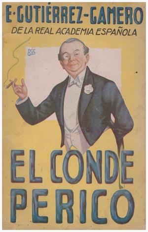 EL CONDE PERICO | 9999900127881 | Gutiérrez Gamero, Emilio | Libros antiguos y de segunda mano con historia