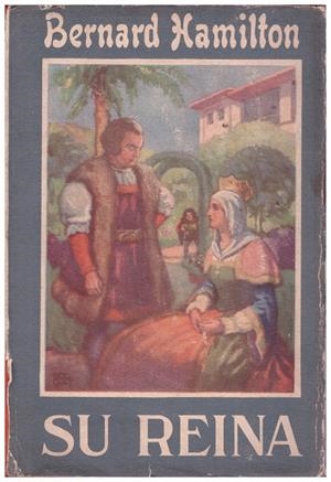 SU REINA | 9999900127898 | Hamilton, Bernard | Libros antiguos y de segunda mano con historia