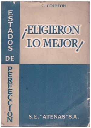 ¡ELIGIERON LO MEJOR! | 9999900129533 | Courtois, Gaston | Libros antiguos y de segunda mano con historia