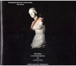 HISTÒRIA CONTEMPORÀNIA DE CATALUNYA: Especialitats Mèdiques. 1a Part | 9999900130041 | Font, Àngel. | Libros antiguos y de segunda mano con historia