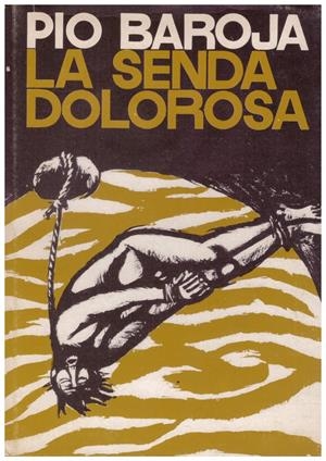 LA SENDA DOLOROSA | 9999900129908 | Baroja, Pío | Libros antiguos y de segunda mano con historia