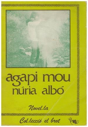 AGAPI MOU | 9999900131161 | Albó, Núria | Libros antiguos y de segunda mano con historia
