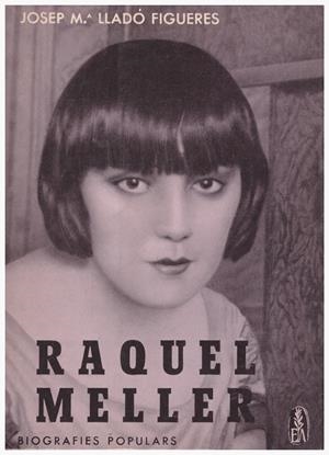 RAQUEL MELLER | 9999900132557 | Lladó Figueres, Josep Mª | Libros antiguos y de segunda mano con historia