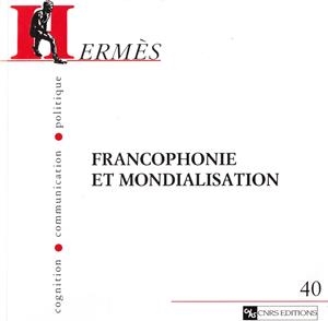 FRANCOPHONIE ET MONDIALISATION | 9999900132588 | Varios Autores | Libros antiguos y de segunda mano con historia
