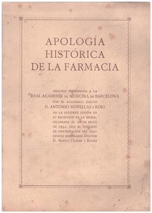 APOLOGÍA HISTÓRICA DE LA FARMACIA | 9999900132755 | Novellas y Roig, Antonio | Libros antiguos y de segunda mano con historia