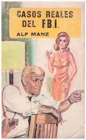 CASOS REALES DEL F.B.I | 9999900132984 | Manz, Alf | Libros antiguos y de segunda mano con historia