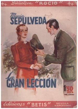 LA GRAN LECCIÓN | 9999900133035 | Sepúlveda, María | Libros antiguos y de segunda mano con historia