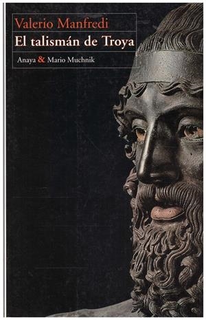 EL TALISMÁN DE TROYA | 9999900134544 | Manfredi, Valerio | Libros antiguos y de segunda mano con historia