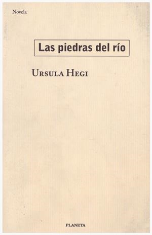 LAS PIEDRAS DEL RÍO | 9999900133905 | Hegi, Ursula | Libros antiguos y de segunda mano con historia
