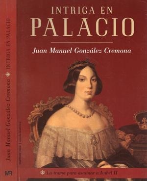 INTRIGA EN PALACIO | 9999900137057 | González Cremona, Juan Manuel | Libros antiguos y de segunda mano con historia