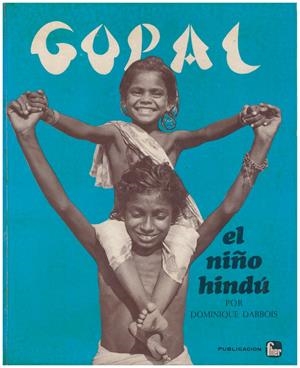 GUPAL, El Niño hindú | 9999900137675 | Darbois, Dominique | Libros antiguos y de segunda mano con historia
