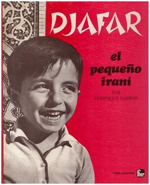 DJAFAR, El Pequeño iraní | 9999900142020 | Darbois, Dominique | Libros antiguos y de segunda mano con historia