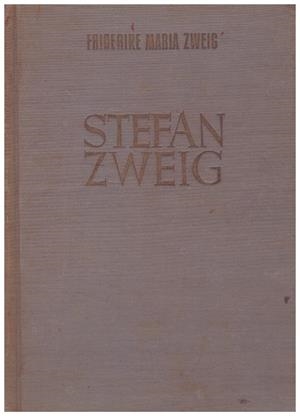 STEFAN ZWEIG | 9999900145762 | Zweig, Friderike Maria | Libros antiguos y de segunda mano con historia