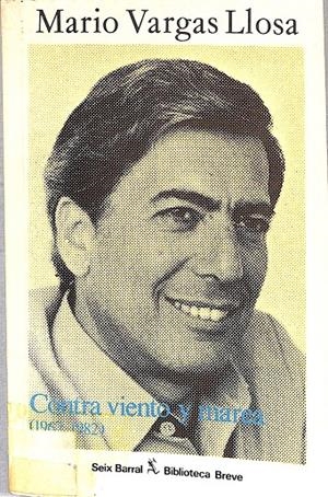 CONTRA VIENTO Y MAREA (1962-1982) | 9999900146547 | Vargas Llosa, Mario | Libros antiguos y de segunda mano con historia