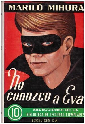 NO CONOZCO A EVA | 9999900148459 | Mihura, Mariló | Libros antiguos y de segunda mano con historia