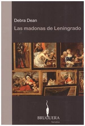 LAS MADONAS DE LENINGRADO. | 9999900150155 | Dean, Debra. | Libros antiguos y de segunda mano con historia