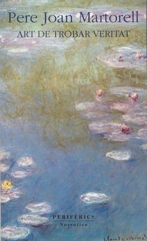 ART DE TROBAR VERITAT | 9999900155884 | Martorell, Pere Joan | Libros antiguos y de segunda mano con historia