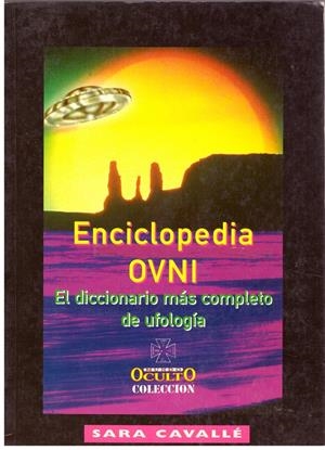 ENCICLOPEDIA OVNI | 9999900156522 | Cavallé, Sara. | Libros antiguos y de segunda mano con historia