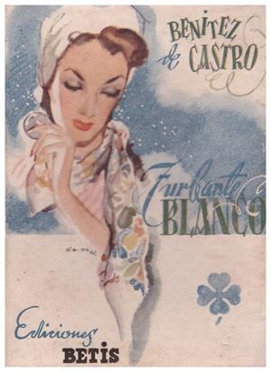 TURBANTE BLANCO | 9999900157451 | Benítez de Castro, C | Libros antiguos y de segunda mano con historia