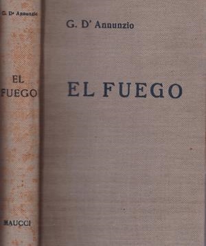 EL FUEGO | 9999900159066 | Annunzio, G. D' | Libros antiguos y de segunda mano con historia