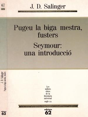 PUGEU LA BIGA MESTRA, FUSTERS | 9999900159615 | Salinger, J.D | Libros antiguos y de segunda mano con historia