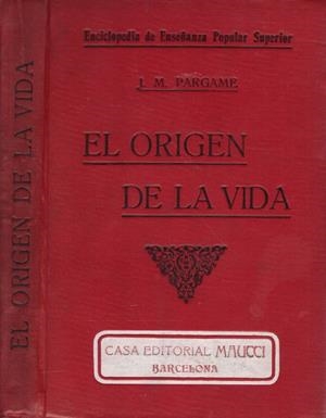 EL ORIGEN DE LA VIDA | 9999900160444 | Pargame, J.M | Libros antiguos y de segunda mano con historia