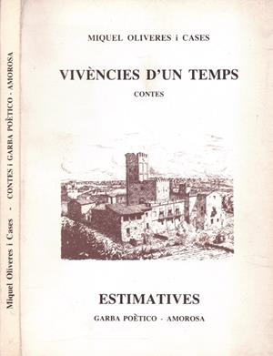 VIVÈNCIES D'UN TEMPS | 9999900161519 | Oliveres I Cases, Miquel | Libros antiguos y de segunda mano con historia
