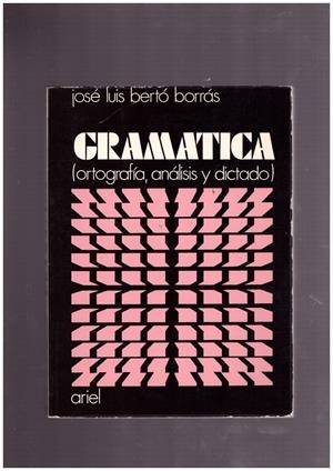 GRAMATICA. | 9999900163179 | Berto Borras, Jose Luis. | Libros antiguos y de segunda mano con historia