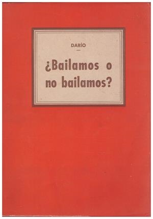 ¿BAILAMOS O NO BAILAMOS? DON SERAFIN | 9999900163247 | Darío. (Seudonimo de Zante) | Libros antiguos y de segunda mano con historia