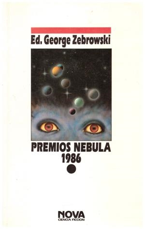 PREMIOS NEBULA 1986 | 9999900021776 | Zebrowski, George. (Ed.) | Libros antiguos y de segunda mano con historia