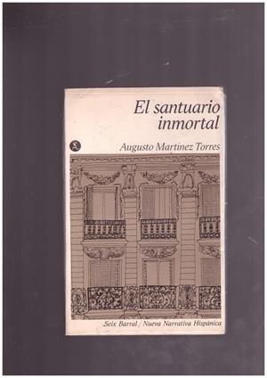 EL SANTUARIO INMORTAL | 9999900021912 | Martinez Torres, Augusto. | Libros antiguos y de segunda mano con historia