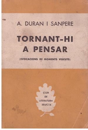 TORNANT-HI A PENSAR | 9999900022315 | Duran i Sanpere, Agusti | Libros antiguos y de segunda mano con historia