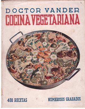COCINA VEGETARIANA | 9999900023169 | Vander, Doctor Adr. | Libros antiguos y de segunda mano con historia