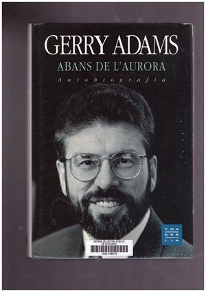 ABANS DE L'AURORA | 9999900030945 | Adams, Gerry | Libros antiguos y de segunda mano con historia