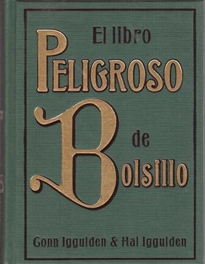 EL LIBRO PELIGROSO DE BOLSILLO | 9999900027709 | Iggulden, Gonn y Iggulden, Hal | Libros antiguos y de segunda mano con historia