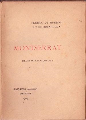 MONTSERRAT | 9999900030396 | Querol y de Bofarull, Ferrán de | Libros antiguos y de segunda mano con historia