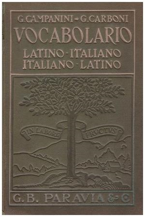 VOCABOLARIO LATINO - ITALIANO/ITALIANO - LATINO | 9999900039412 | Campanini, G ; Carboni, G | Libros antiguos y de segunda mano con historia