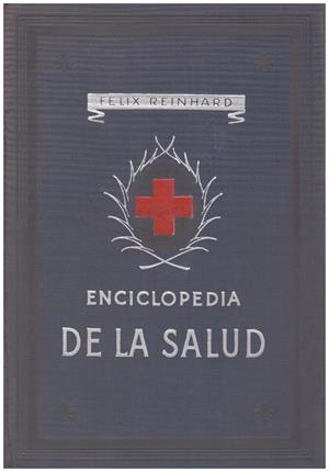 ENCICLOPEDIA DE LA SALUD | 9999900041989 | Reinhard, Félix | Libros antiguos y de segunda mano con historia