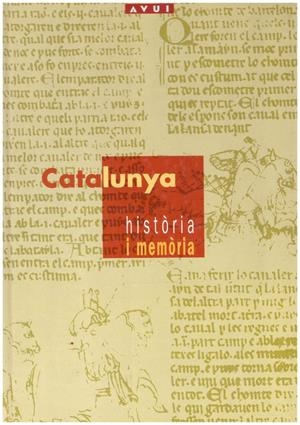 CATALUNYA. HISTORIA I MEMORIA | 9999900046021 | Libros antiguos y de segunda mano con historia