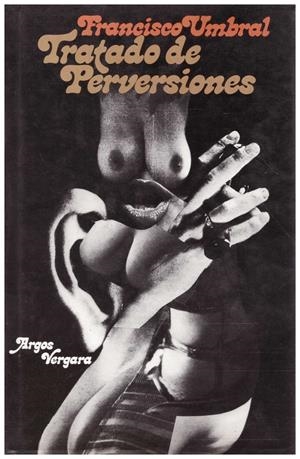 TRATADO DE PERVERSIONES | 9999900064919 | Umbral, Francisco. | Libros antiguos y de segunda mano con historia
