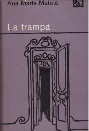 LA TRAMPA | 9999900068511 | Matute, Ana María | Libros antiguos y de segunda mano con historia